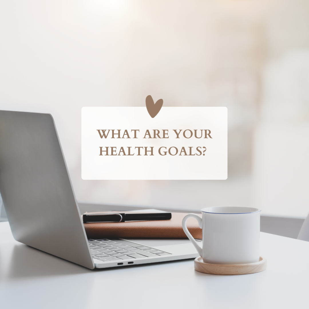What are your health goals